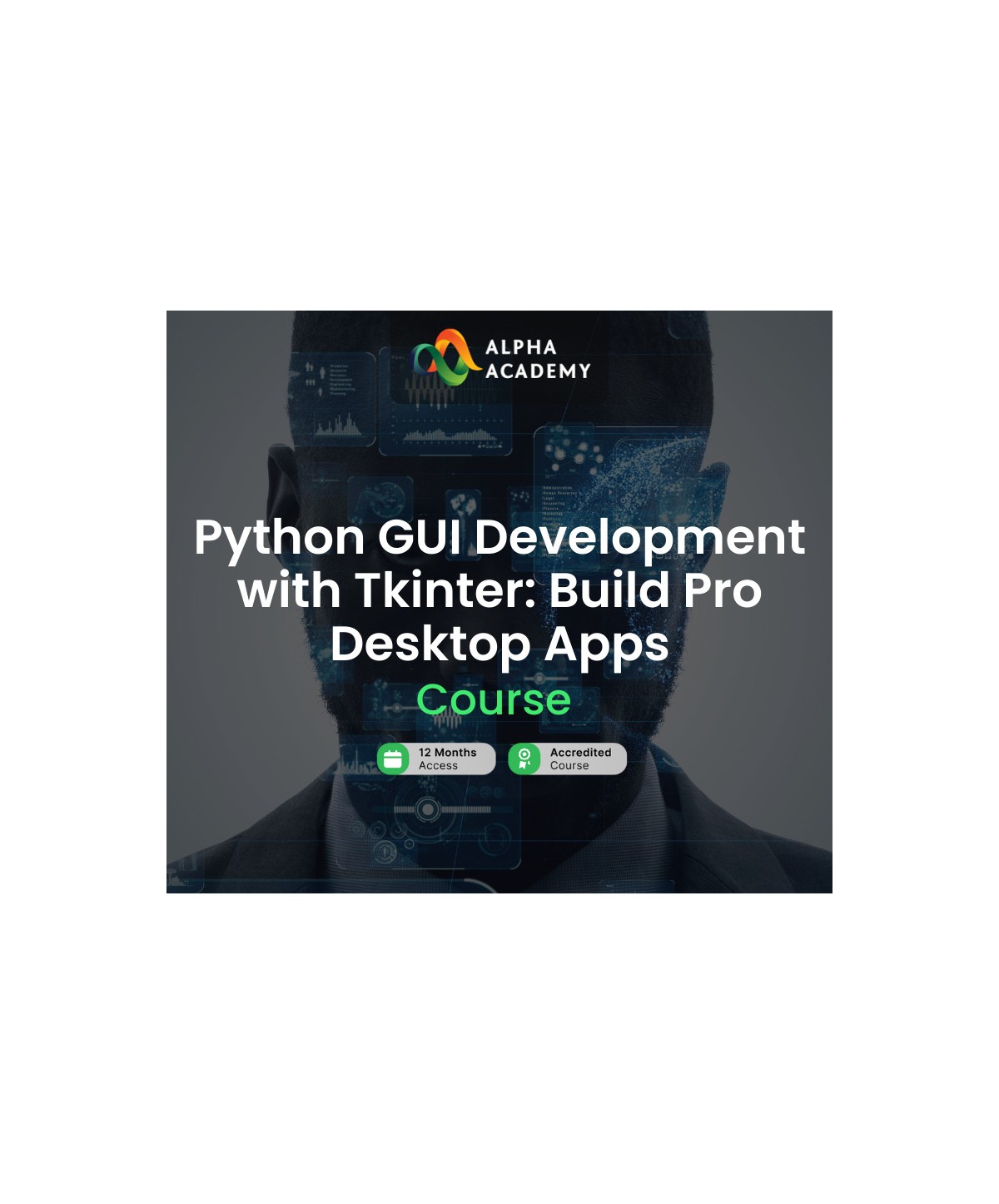 Python GUI Development with Tkinter: Build Pro Desktop Apps! Alpha Academy Code Key GLOBAL